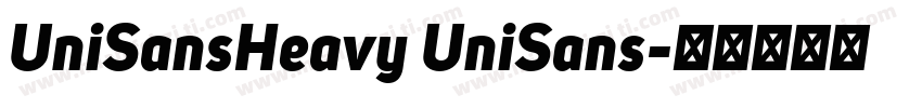 UniSansHeavy UniSans字体转换